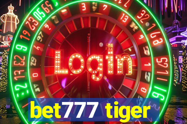 bet777 tiger